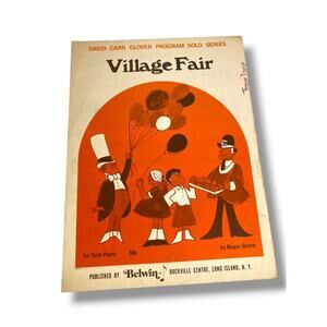 1969 Village Fair Sheet Music Carr Glover for Solo Piano Belwin Inc